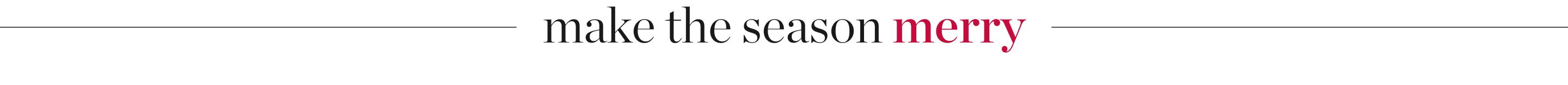 Make the Season Merry